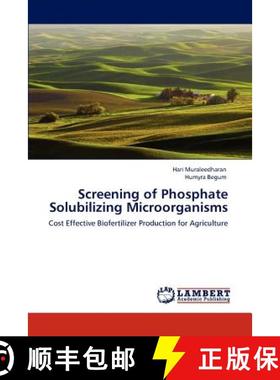 预订 Screening of Phosphate Solubilizing Microorganisms [9783848432806]