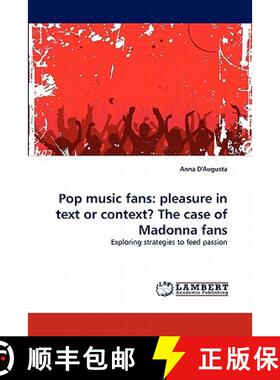 预订 Pop music fans: pleasure in text or context? The case of Madonna fans [9783844390797]