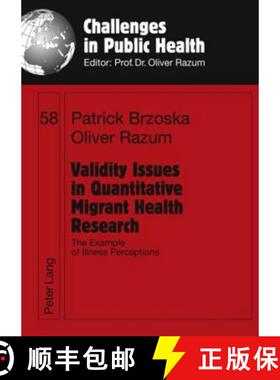 【3-4周达】精装 Validity Issues in Quantitative Migrant Health Research: The Example of Illness Perce... [9783631594483]