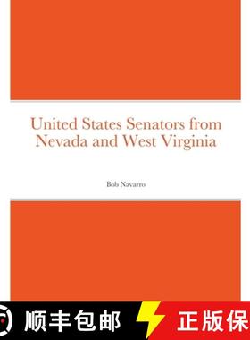 【3-4周达】United States Senators from Nevada and West Virginia [9781716260650]