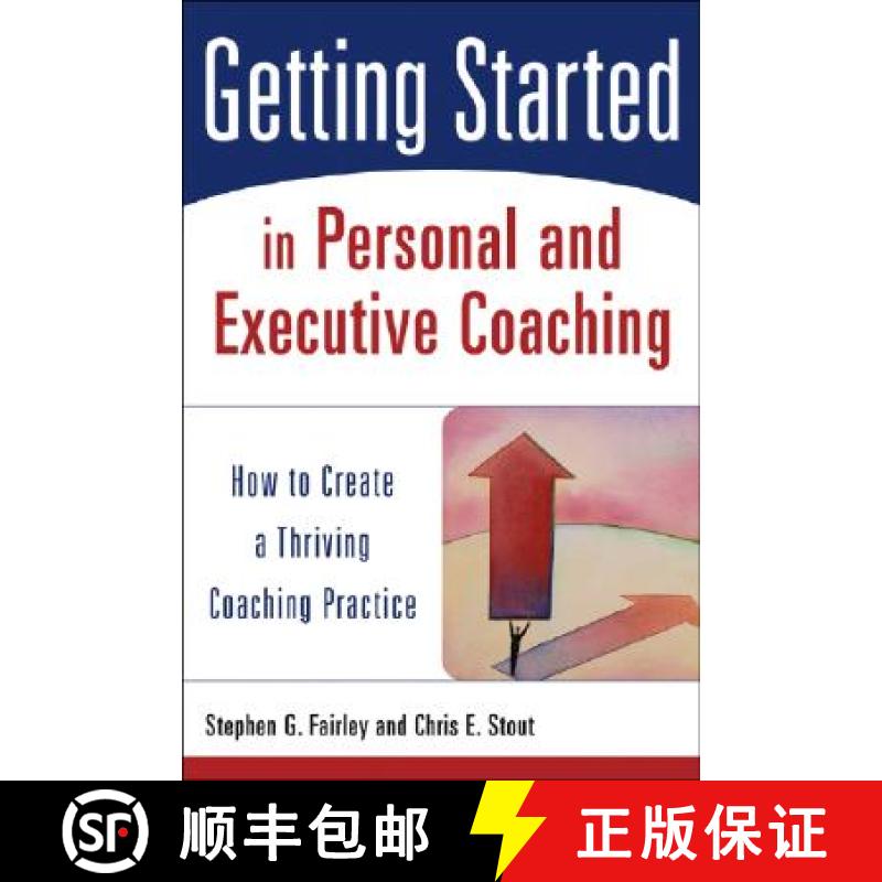 【3-4周达】Getting Started In Personal And Executive Coaching: How To Create A Thriving Coaching Prac... [9780471426240]