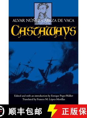 预订 Castaways：The Narrative of Alvar Núñez Cabeza De Vaca [9780520070639]
