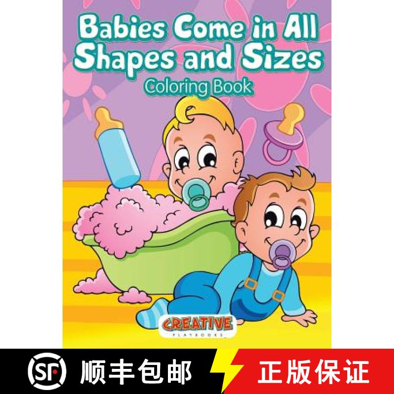 【3-4周达】Babies Come in All Shapes and Sizes Coloring Book [9781683236399]