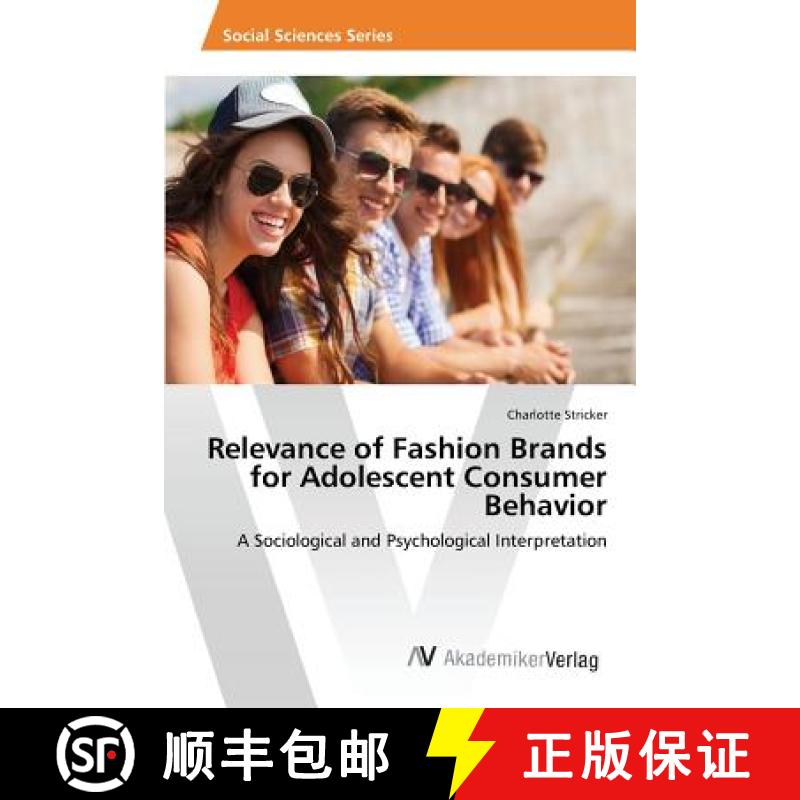 预订 Relevance of Fashion Brands for Adolescent Consumer Behavior [9783639830002]