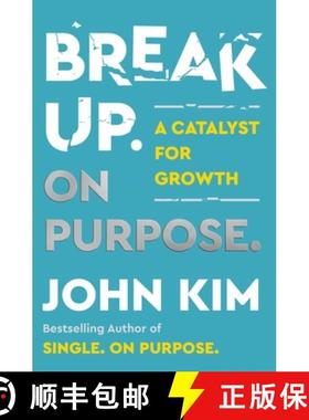【3-4周达】Break Up on Purpose: Use Your Breakup as a Catalyst for Growth [9780063275331]