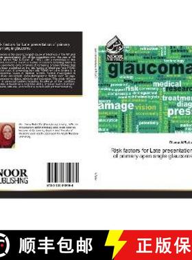 预订 Risk factors for Late presentation of primary open angle glaucoma [9783330840164]