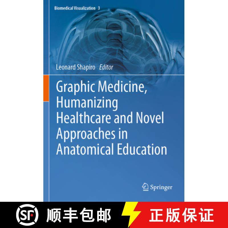 【3-4周达】Graphic Medicine, Humanizing Healthcare and Novel Approaches in Anatomical Education [9783031390371]