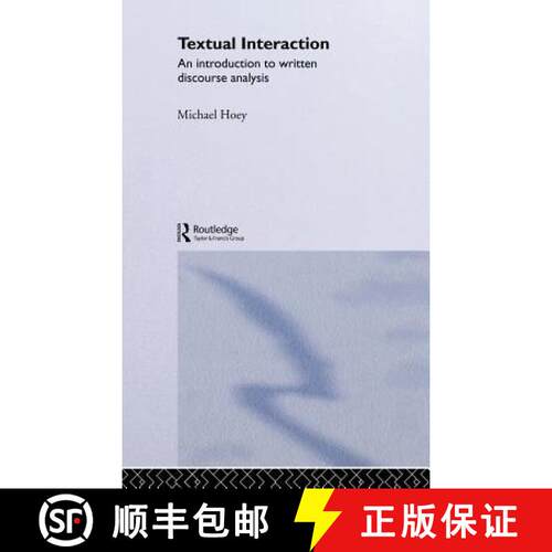 【3-4周达】精装 Textual Interaction : An Introduction to Written Discourse Analysis [9780415231688]