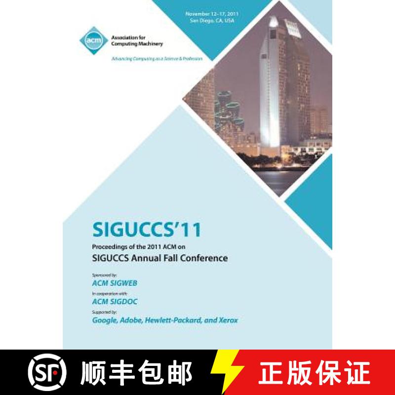 【2-3周达】SIGUCCS 11 Proceedings of the 2011 ACM on SIGUCCs Annual Fall Conference [9781450313810]