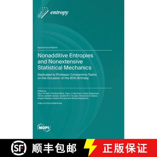 【3-4周达】精装 Nonadditive Entropies and Nonextensive Statistical Mechanics: Dedicated to Professor ... [9783725839995]