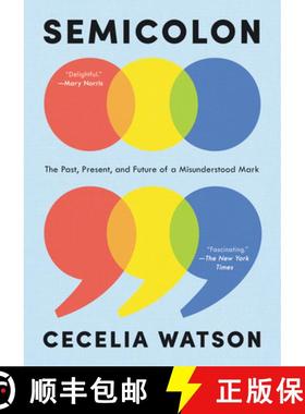 【3-4周达】Semicolon: The Past, Present, and Future of a Misunderstood Mark [9780062853066]