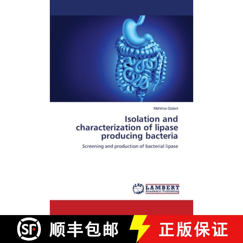 【2-3周达】Isolation and characterization of lipase producing bacteria [9786208416379]