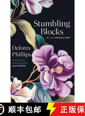 【3-4周达】Stumbling Blocks and Other Unfinished Work [9780820364964]
