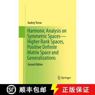 【3-4周达】精装 Harmonic Analysis on Symmetric Spaces--Higher Rank Spaces, Positive Definite Matrix S... [9781493934065]