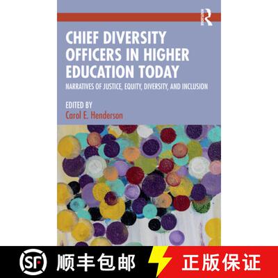 【3-4周达】Chief Diversity Officers in Higher Education Today: Narratives of Justice, Equity, Diversi... [9781032717678]