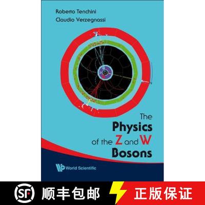 【3-4周达】Physics Of The Z And W Bosons, The [9789812707024]
