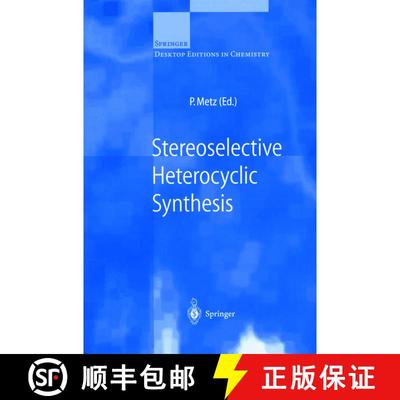 【3-4周达】Stereoselective Heterocyclic Synthesis [9783540655541]