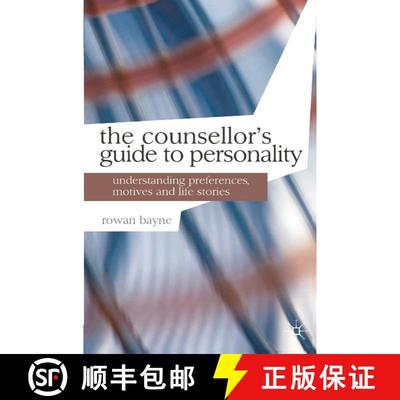 【3-4周达】The Counsellor's Guide to Personality : Understanding Preferences, Motives and Life Stories [9780230282445]