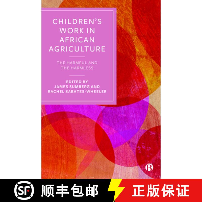 【2-3周达】Children's Work in African Agriculture: The Harmful and the Harmless [9781529226058]