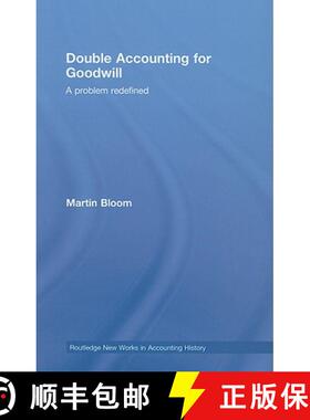【3-4周达】精装 Double Accounting for Goodwill : A Problem Redefined [9780415437486]