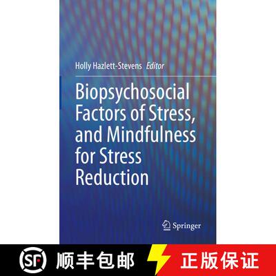 【3-4周达】精装 Biopsychosocial Factors of Stress, and Mindfulness for Stress Reduction [9783030812447]