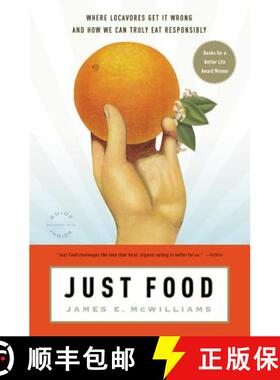 【3-4周达】Just Food: Where Locavores Get It Wrong and How We Can Truly Eat Responsibly [9780316033756]