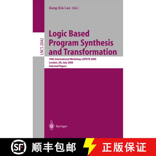 【3-4周达】Logic Based Program Synthesis and Transformation: 10th International Workshop, LOPSTR 2000... [9783540421276]