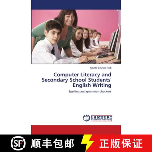 预订 Computer Literacy and Secondary School Students' English Writing [9783659516818]