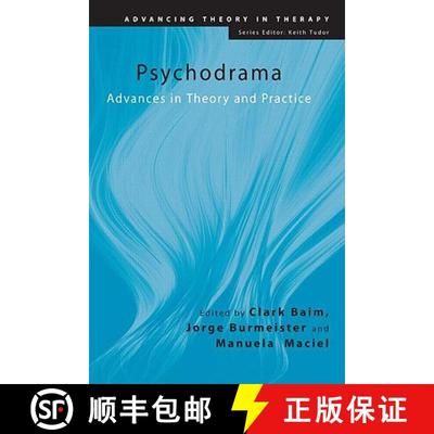 【3-4周达】Psychodrama: Advances in Theory and Practice [9780415419147]