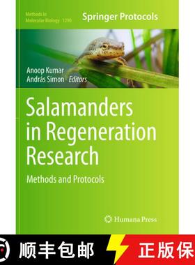 【3-4周达】Salamanders in Regeneration Research : Methods and Protocols [9781493949472]