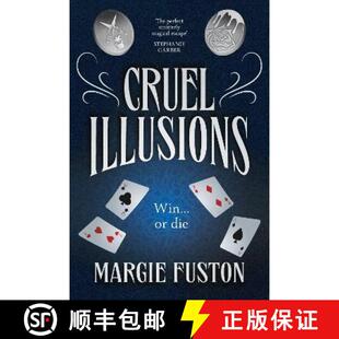 【3-4周达】Cruel Illusions: the deliciously dark and addictive magical fantasy [9781399711357]