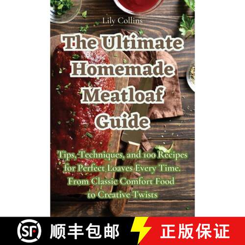【3-4周达】The Ultimate Homemade Meatloaf Guide [9781835006221]