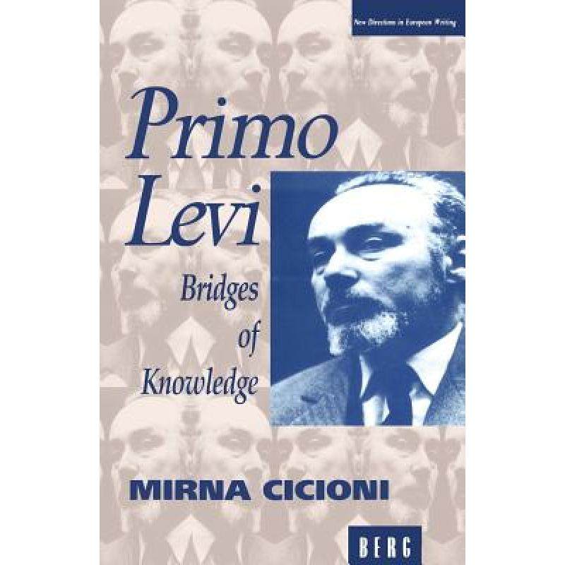 【4周达】primo levi: bridges of knowledge [9781859730638]