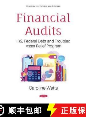 【3-4周达】Financial Audits: IRS, Federal Debt and Troubled Asset Relief Program [9781536173703]