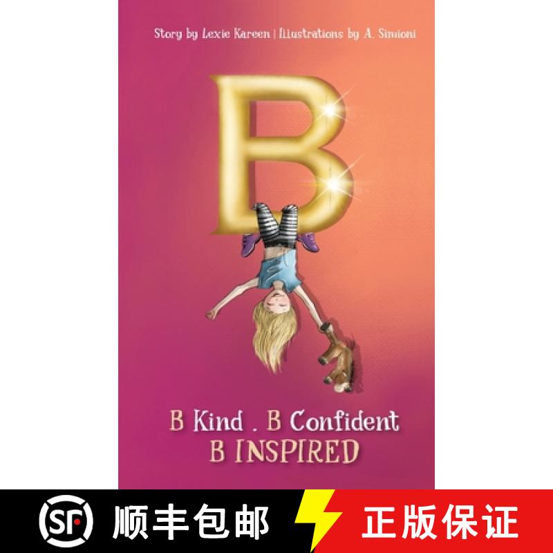 【3-4周达】B: B Kind B Confident B Inspired [9781998754250]