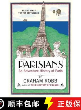 【3-4周达】Parisians: An Adventure History of Paris [9780330452458]