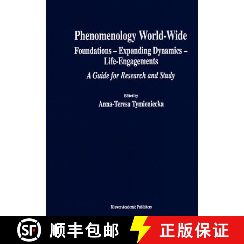 【3-4周达】Phenomenology World-Wide: Foundations -- Expanding Dynamics -- Life-Engagements a Guide fo... [9789048158430]