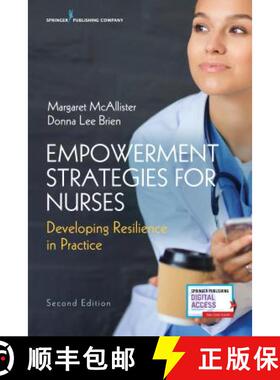 【3-4周达】Empowerment Strategies for Nurses, Second Edition : Developing Resiliency in Practice [9780826167897]