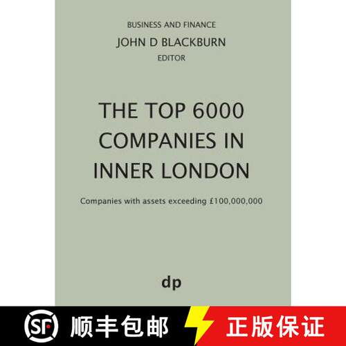 【3-4周达】The Top 6000 Companies in Inner London: Companies with assets exceeding £100,000,000 [9781912736249]