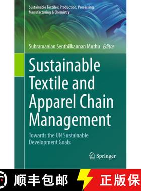 【3-4周达】Sustainable Textile and Apparel Chain Management: Towards the Un Sustainable Development G... [9783031802393]