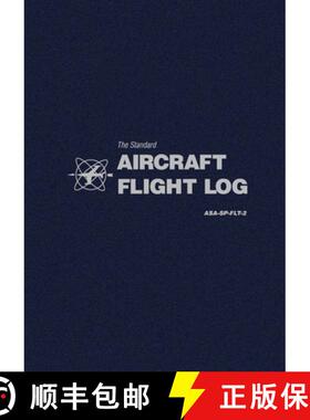 预订 The Standard Aircraft Flight Log: Asa-Sp-Flt-2 [9781560277613]