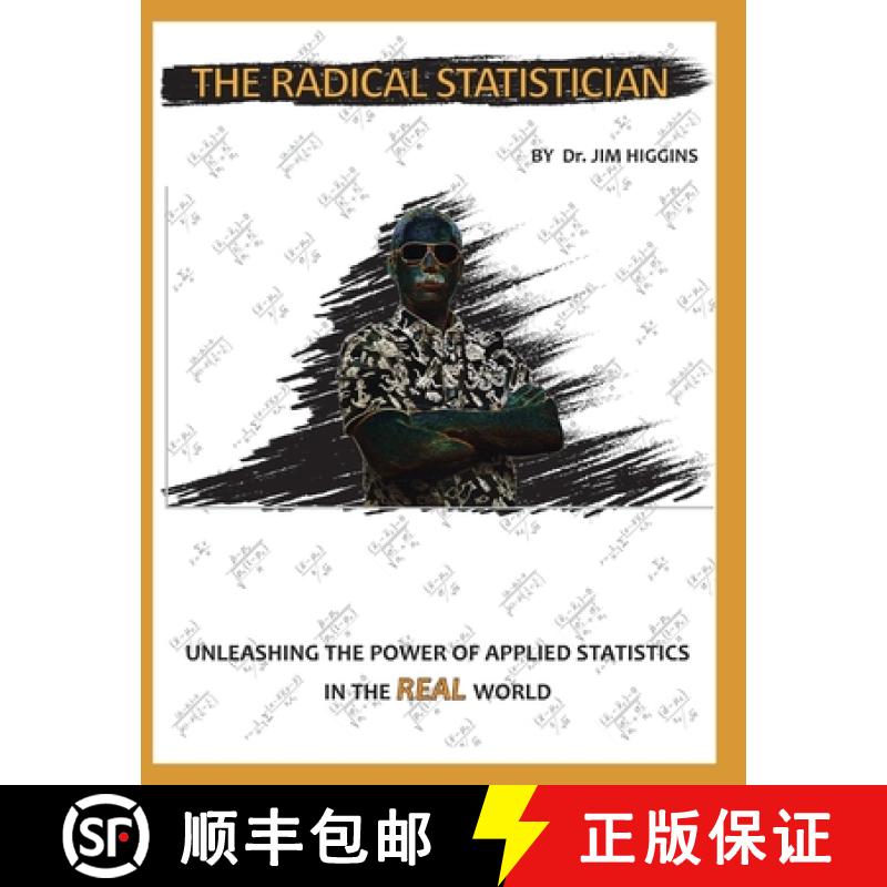 【3-4周达】The Radical Statistician: Unleashing the power of applied statistics in the real world [9780578212982]