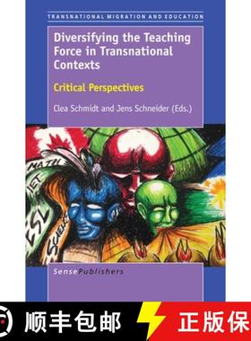 预订 Diversifying the Teaching Force in Transnational Contexts: Critical Perspectives [9789463006620]