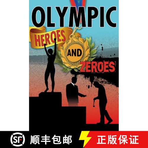 【3-4周达】精装 Olympic Heroes and Zeroes [9780778779308]