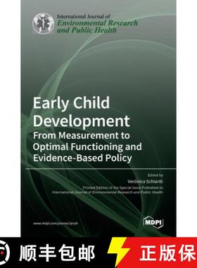 【3-4周达】Early Child Development: From Measurement to Optimal Functioning and Evidence-Based Policy [9783036516011]