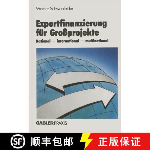 【3-4周达】Exportfinanzierung Für Großprojekte: National -- International -- Multinational [9783409137126]