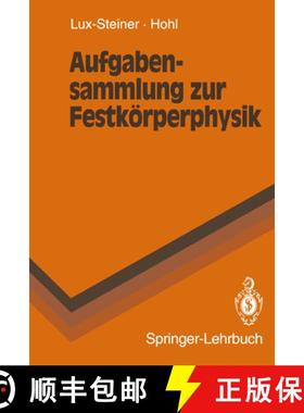 【3-4周达】Aufgabensammlung Zur Festkörperphysik [9783540568131]