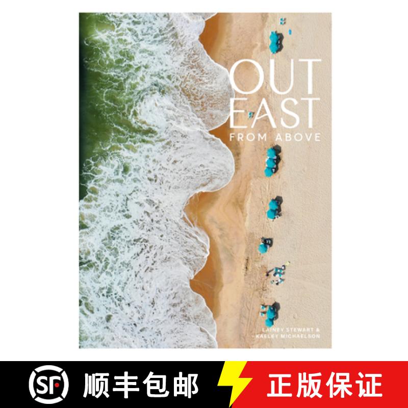 【3-4周达】Out East from Above: An Aerial View of the South Fork [9780764368998]