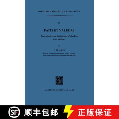 【3-4周达】Faits et Valeurs: Douze chapitres sur la littérature néerlandaise et ses alentours [9789024717859]