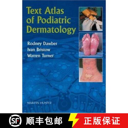 【3-4周达】Text Atlas of Podiatric Dermatology [9781841842233]